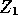 Z1